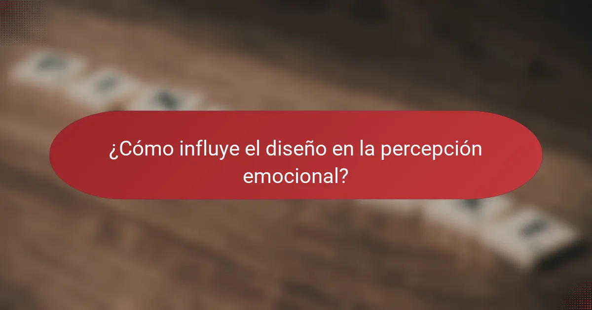 ¿Cómo influye el diseño en la percepción emocional?